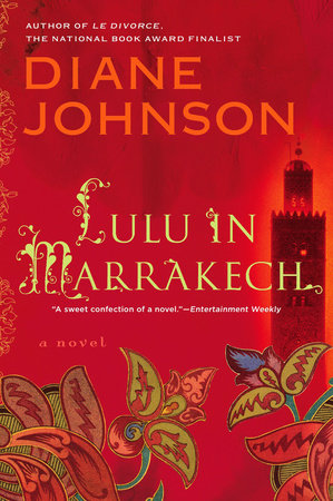 Lulu in Marrakech by Diane Johnson