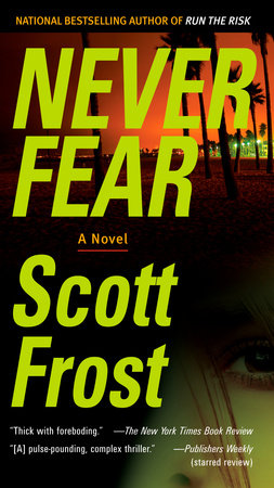 Never Fear by Scott Frost