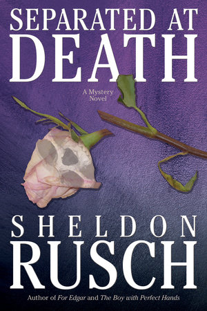 Separated at Death by Sheldon Rusch