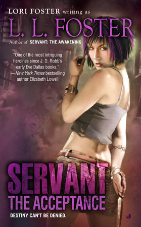 Servant: the Acceptance by L.L. Foster and Lori Foster