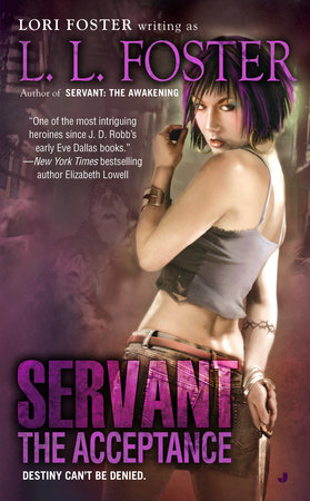 Servant: The Acceptance by L.L. Foster and Lori Foster