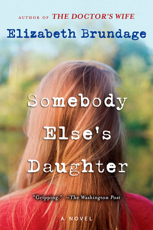 Somebody Else's Daughter by Elizabeth Brundage