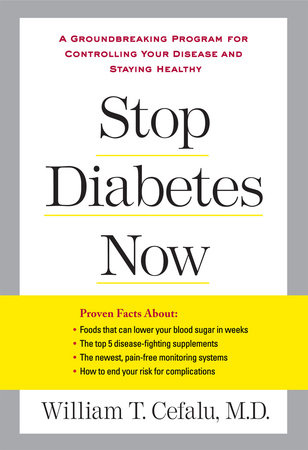 Stop Diabetes Now by William T. Cefalu and Lynn Sonberg