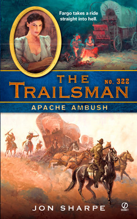 The Trailsman #322 by Jon Sharpe