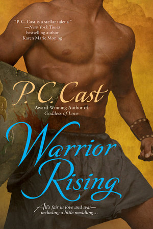 Warrior Rising by P. C. Cast