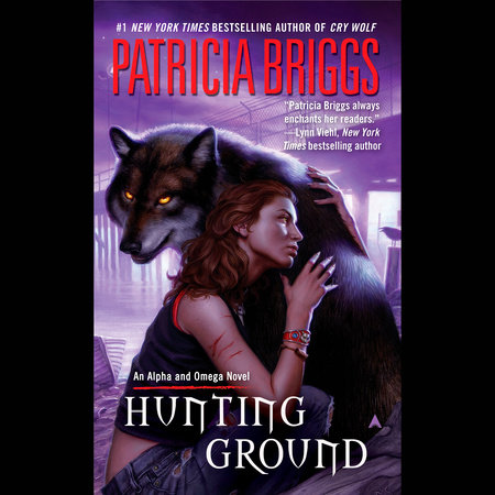 Hunting Ground by Patricia Briggs