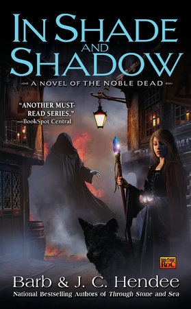 In Shade and Shadow by Barb Hendee and J.C. Hendee