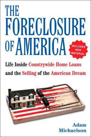 The Foreclosure of America by Adam Michaelson