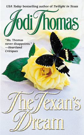 The Texan's Dream by Jodi Thomas