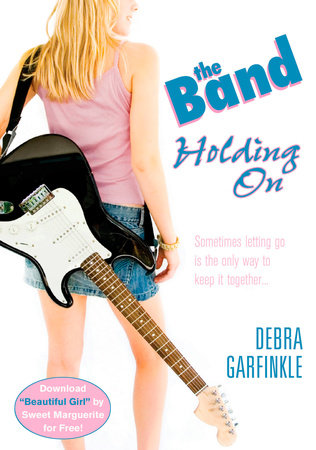 The Band: Holding On by D. L. Garfinkle
