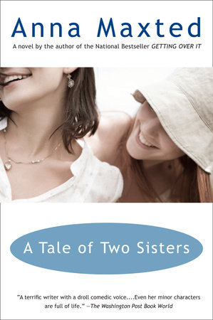 A Tale of Two Sisters by Anna Maxted