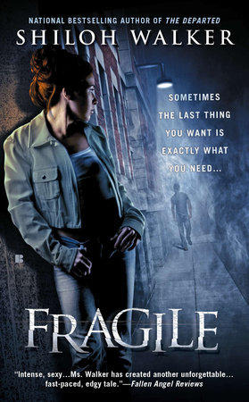 Fragile by Shiloh Walker