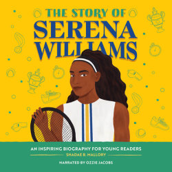 The Story of Serena Williams