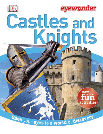 Eye Wonder: Castles and Knights by DK