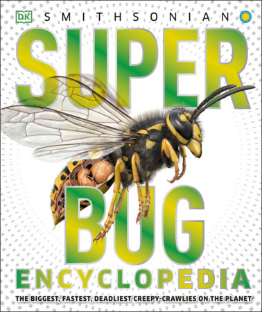 Super Bug Encyclopedia by DK