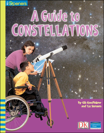 iOpener: A Guide to Constellations by Gib Goodfellow and Liz Stenson