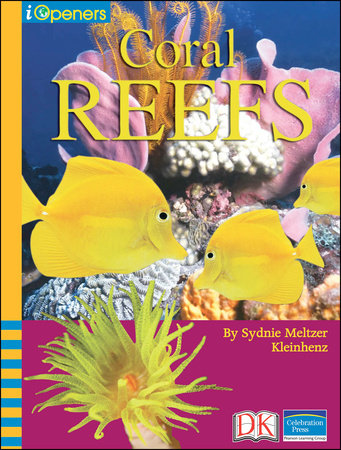 iOpener: Coral Reefs by Sydnie Meltzer Kleinhenz