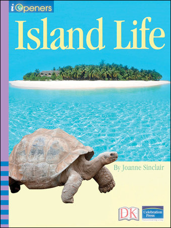 iOpener: Island Life by Joanne Sinclair