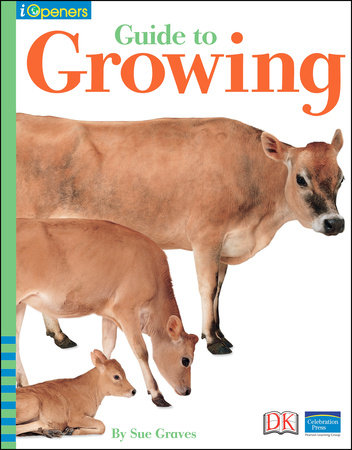 iOpener: Guide to Growing by Sue Graves