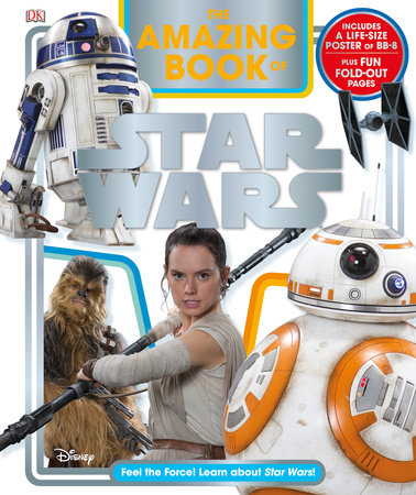The Amazing Book of Star Wars by Elizabeth Dowsett