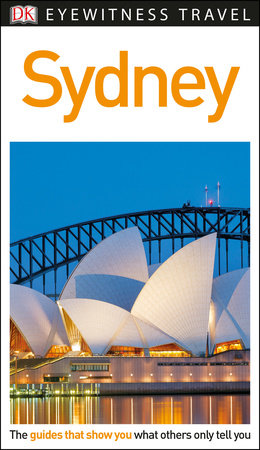 DK Eyewitness Sydney by DK Eyewitness