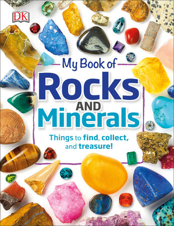 My Book of Rocks and Minerals by Devin Dennie
