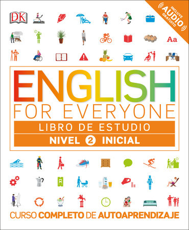 English for Everyone: Nivel 2: Inicial, Libro de Estudio by DK