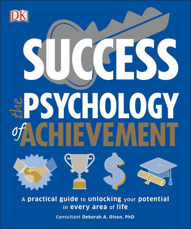 Success The Psychology of Achievement by DK