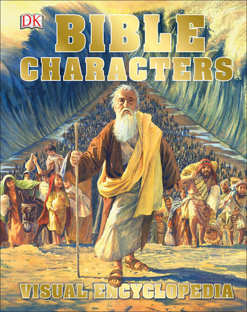 Bible Characters Visual Encyclopedia by DK