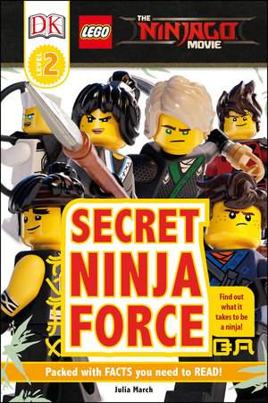 DK Readers L2: The LEGO® NINJAGO® MOVIE™: Secret Ninja Force by DK