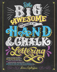 The Big Awesome Book of Hand & Chalk Lettering