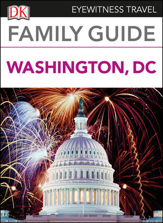 Family Guide Washington, DC by DK Travel