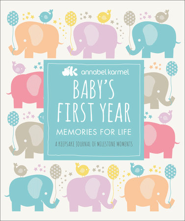 Baby's First Year by Annabel Karmel