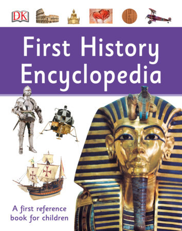 First History Encyclopedia by DK