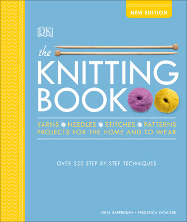 The Knitting Book by Vikki Haffenden and Frederica Patmore