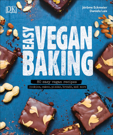 Easy Vegan Baking by Daniela Lais and Jerome Eckmeier