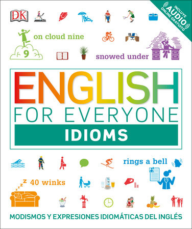 English for Everyone: Idioms by DK
