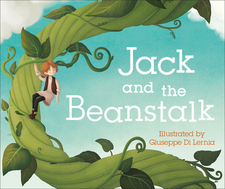 Jack and the Beanstalk by Giuseppe Di Lernia
