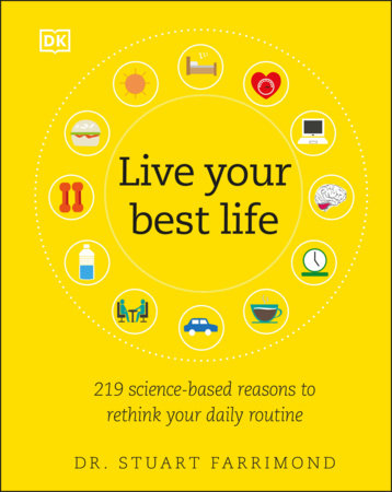 Live Your Best Life by Dr. Stuart Farrimond