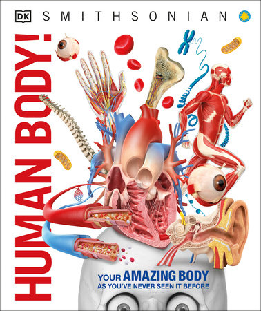 Knowledge Encyclopedia Human Body! by DK