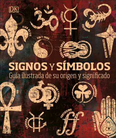 Signos y símbolos (Signs and Symbols) by DK