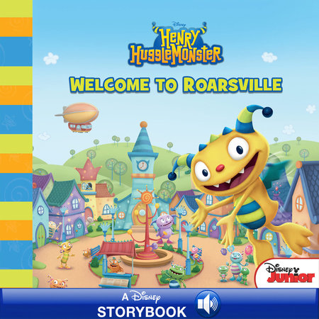 Henry Hugglemonster: Welcome to Roarsville by 