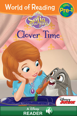 World of Reading: Sofia the First: Clover Time by 