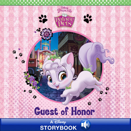 Palace Pets: Guest of Honor by 