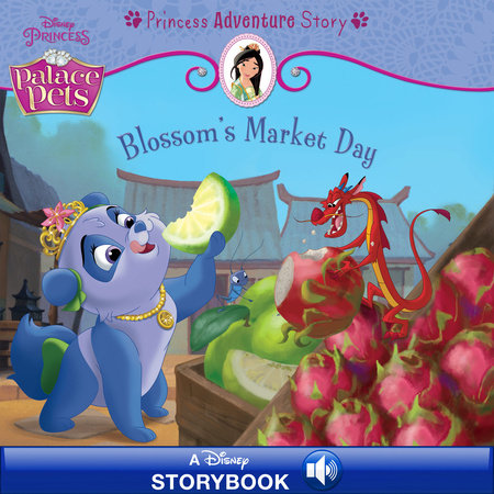 Palace Pets: Blossom's Market Day: A Princess Adventure Story by 