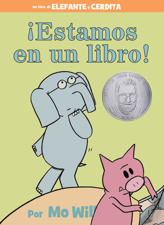 ¡Estamos en un libro!-An Elephant and Piggie Book, Spanish Edition by Mo Willems