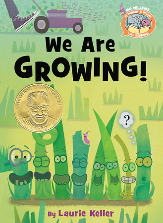 We Are Growing! by Mo Willems