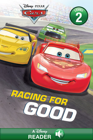 Racing for Good (Disney/Pixar Cars) by 