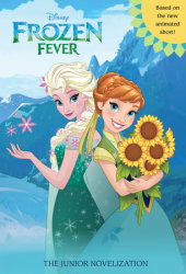 Frozen Fever: The Deluxe Novelization (Disney Frozen)