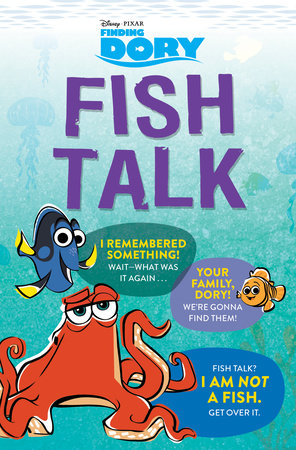 Finding Dory: Fish Talk by 